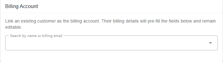The Billing Account section, with a search box to link an existing customer as the payer