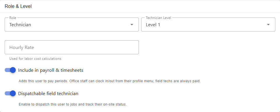 The Role and Level section of the Create User form, showing the role and level dropdowns, an hourly rate field, and the payroll and dispatchable toggles